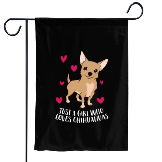 Just A Who Loves Chihuahuas Chihuahua Dog Garden Flags
