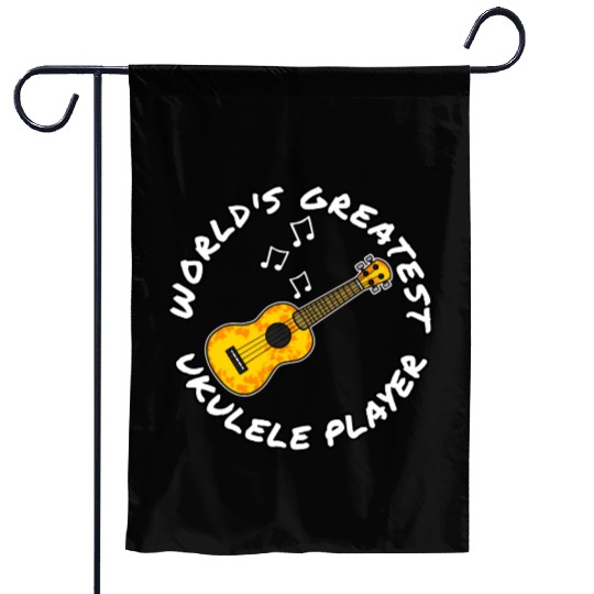 World s Greatest Ukulele Player Ukulelist Musician Garden Flags