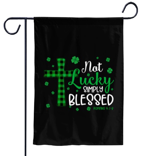 Not Lucky ly Blessed Cross Christian St Patric Day Garden Flags