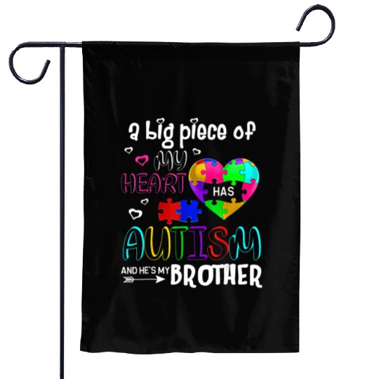 A Big Piece Of My Heart Has Autism And He 39 s Garden Flags