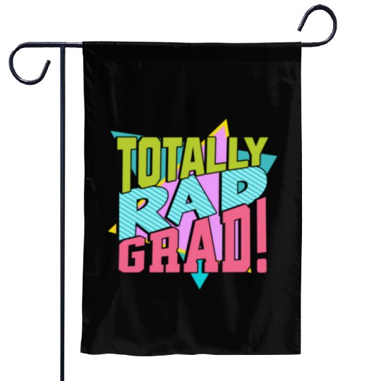 Totally Rad Grad 80'S 90'S Retro Graduation Class Garden Flags
