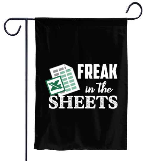 Freak In The Excel Sheets Accoant Garden Flags