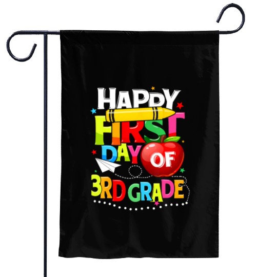 Happy First Day Of 3rd grade teacher team Third Garden Flags