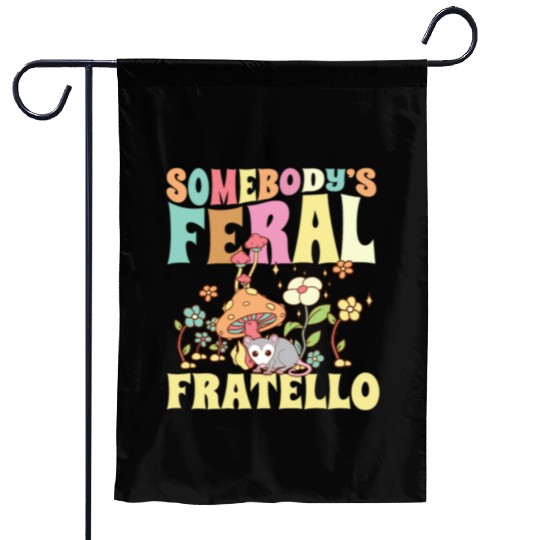 Somebody's Feral Fratello Italian Brother Opossum Garden Flags