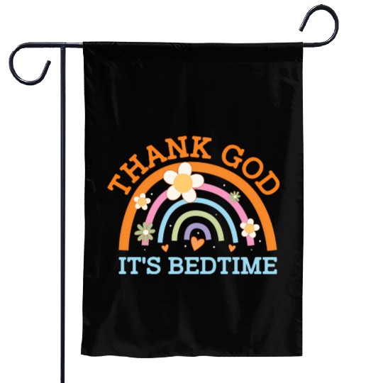 Thank God Its Bedtime Mom Joke Mother Pun Mother'S Garden Flags