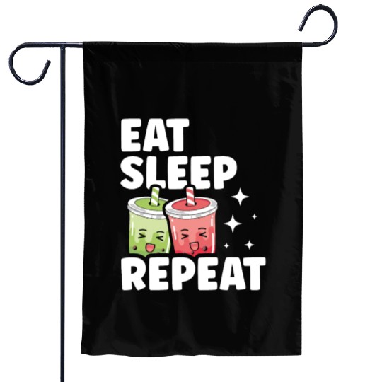 Eat Sleep Boba Tea Repeat Bubble Tea Lover Drinker Garden Flags