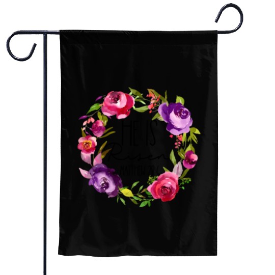 He Is Risen Floral Easter For Christiann Mom Garden Flags