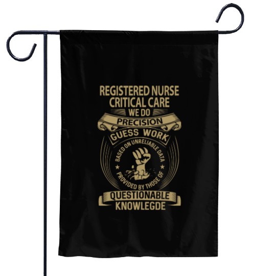 Registered Nurse Critical Care Garden Flags - We Do Pre