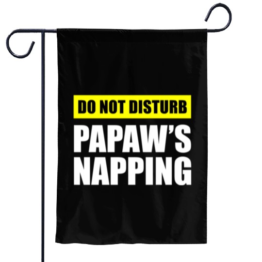 Do Not Disturb Papaw'S Napg Garden Flags