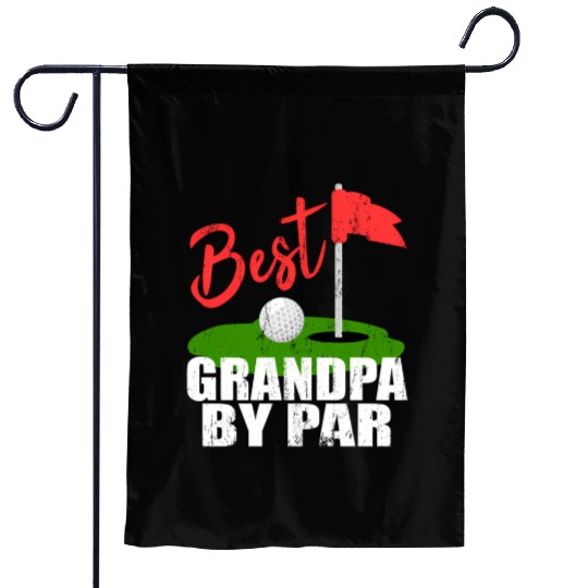 Best Grandpa By Par Golf Fathers Day Garden Flags