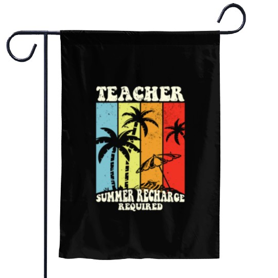 Last Day Of School Teacher Summer Recharge Garden Flags