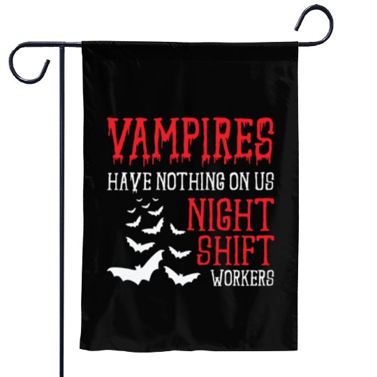 Night Shift Worker Graveyard Duty Garden Flags