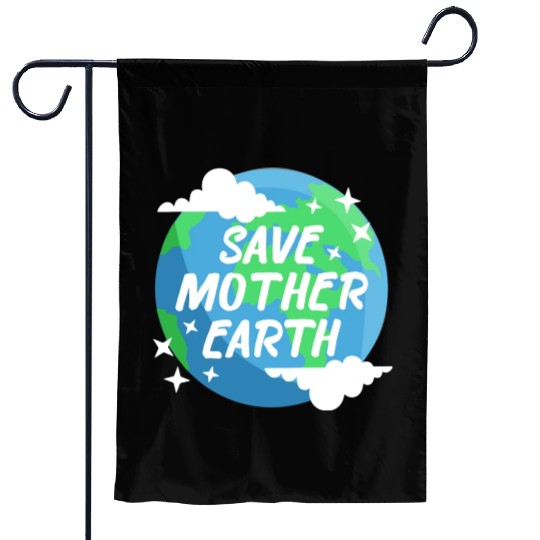 Save Mother Earth Garden Flags