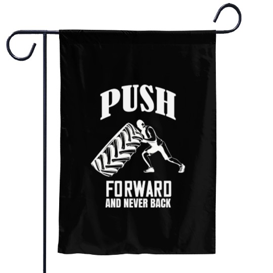 Push Forward Gym Workout Motivation Garden Flags