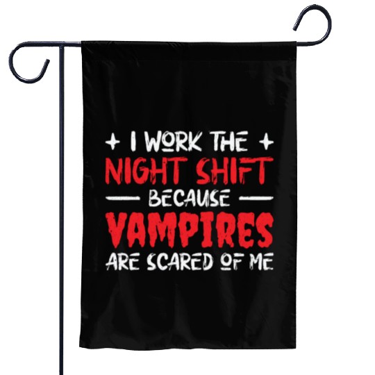 Night Shift Worker Graveyard Duty Garden Flags
