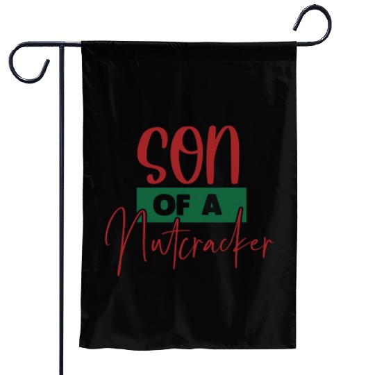 Son Of A Nutcracker Garden Flags