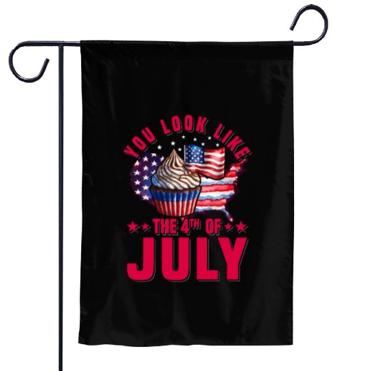 You look like the 4th of July Garden Flags