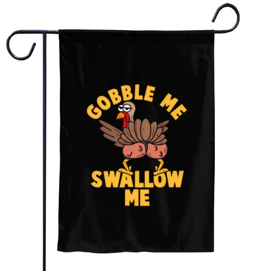 Twerking Turkey Gobble Me Swallow Me Thanksgiving Garden Flags