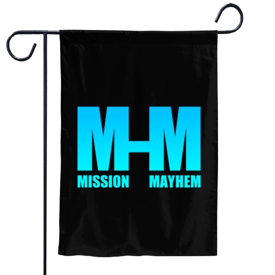 Mission Mayhem Garden Flags