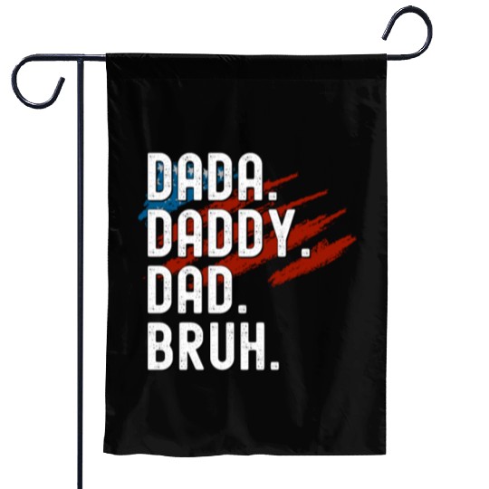 Men Dada Daddy Dad Bruh Fathers Day Vintage Funny Garden Flags