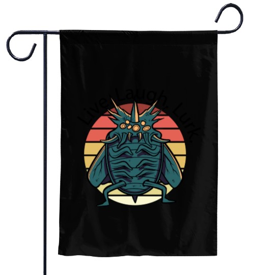 Live Laugh Lurk Garden Flags