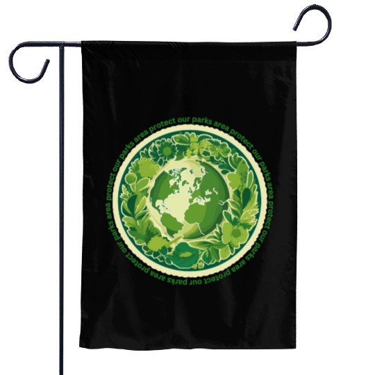 protect our parks and national parks areas Garden Flags