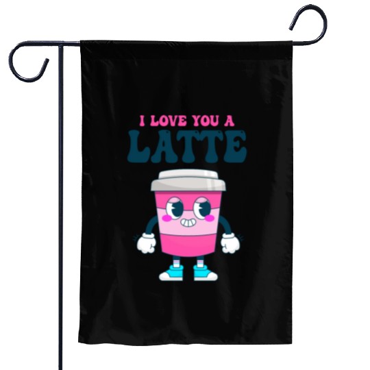 I Love You A Latte Couples Romance Garden Flags