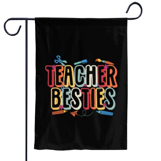 Teacher Besties Bestfriend Matching Teacher Bestie Garden Flags