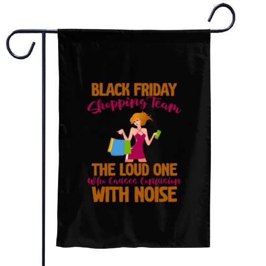 Black Friday Shopping Team 4 Garden Flags