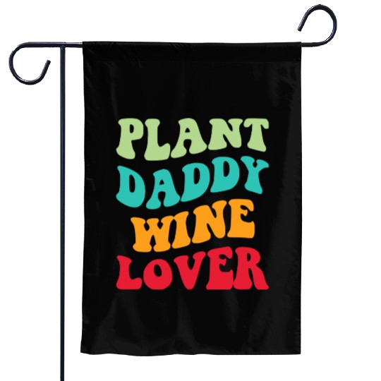 Plant Daddy Wine Lover Iii Garden Flags
