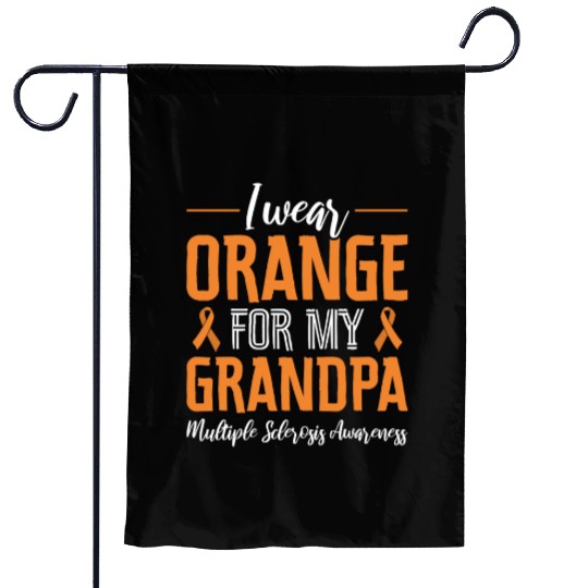 I Wear Orange For My Grandpa Multiples Sclerosis Garden Flags