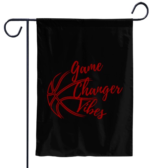 game changer vibes Garden Flags