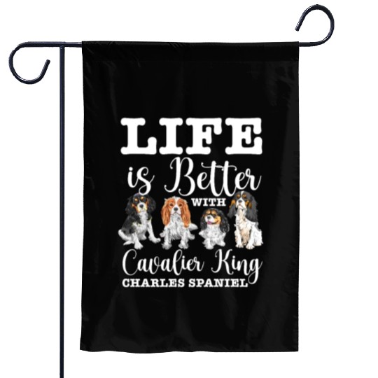 Life Is Better With Cavalier King Charles Spaniel Garden Flags