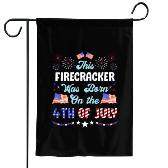 USA This Firecracker was born 4th of July Garden Flags