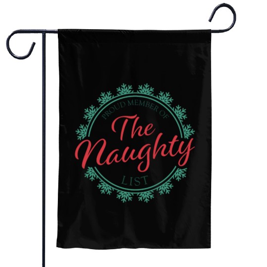 Proud Member of the Naughty List Garden Flags