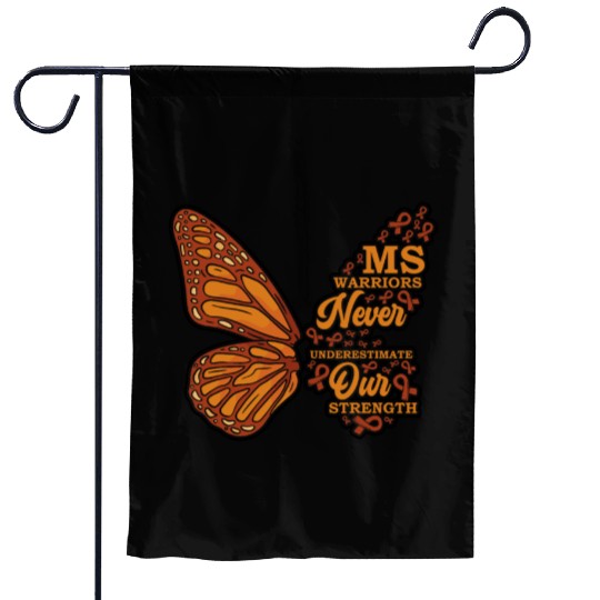 MS Warriors Never Underestimate Our Strength Garden Flags
