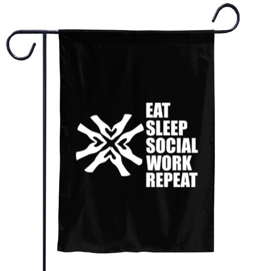 DESIGNSocial Worker Eat Sleep Social Work Repeat w Garden Flags