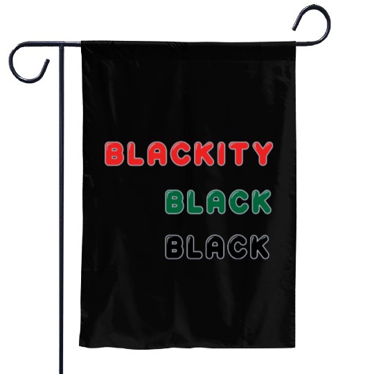 Blackity Black Black Garden Flags