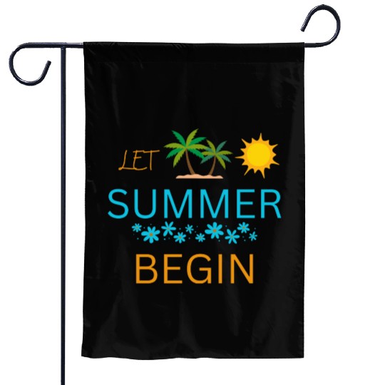 Let Summer Begin Garden Flags