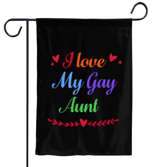 I Love My Gay Aunt GAY PRIDE RAINBOW LGBT Garden Flags
