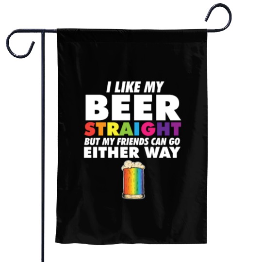 Proud Ally LGBT I Like My Beer Straight Rainbow Garden Flags