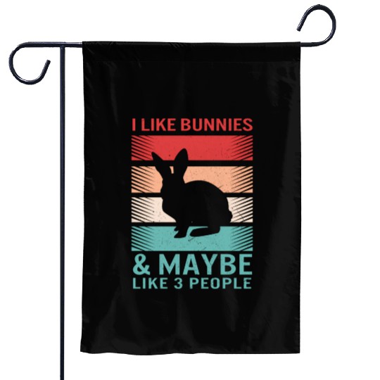Bunny I Like Bunnies Maybe Like 3 People Easter Garden Flags