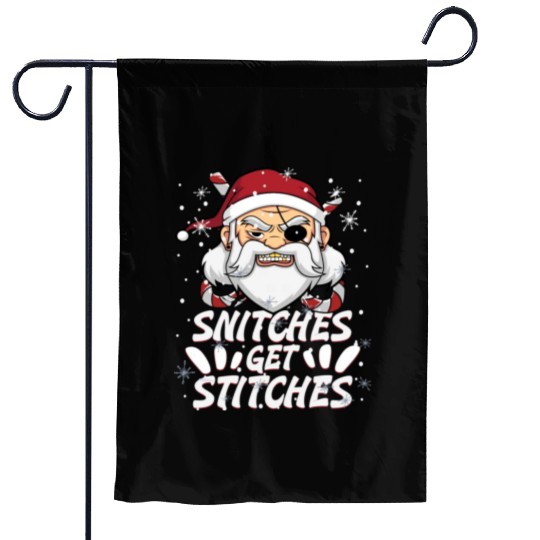 Snitches Get Stitches Santa Hat Funny Santa Pirate Garden Flags