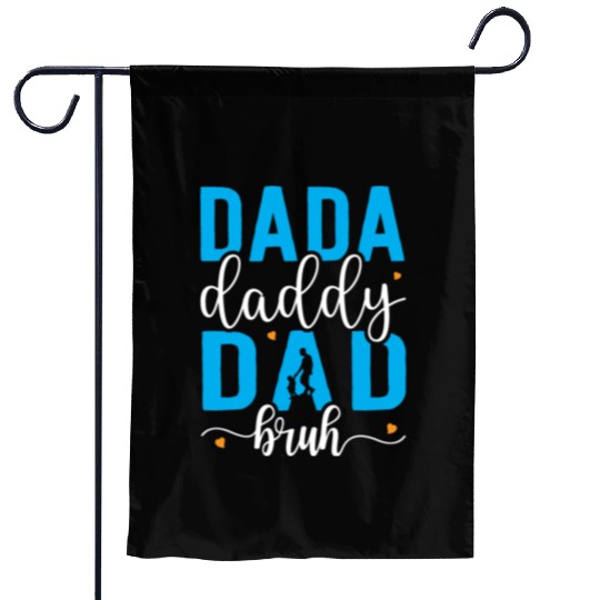 Dada Daddy Dad Bruh Fathers Day Vintage Funny Garden Flags