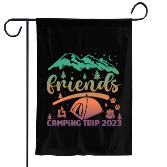 Friends Camping Trip Camping Lover Camper stars Garden Flags