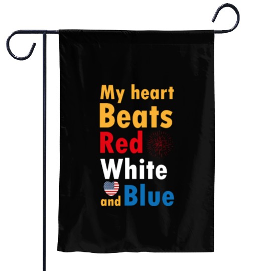 my heart beats red white and blue Garden Flags