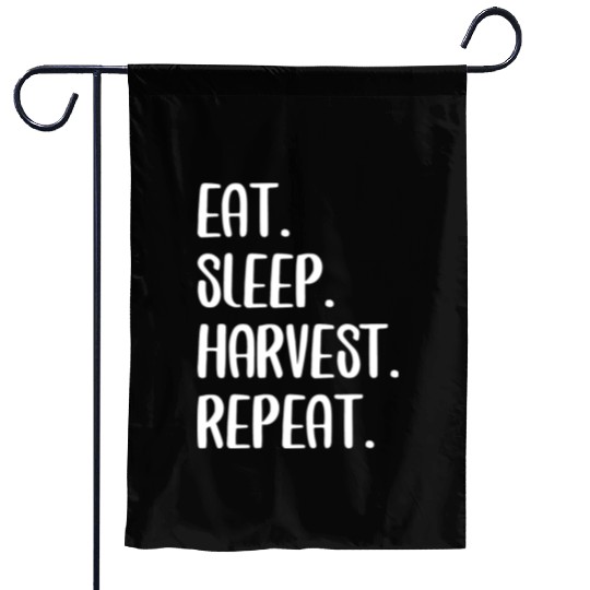 Eat Sleep Harvest Rebeat Garden Flags