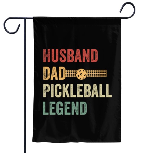 Husband Dad Pickleball Legend Garden Flags