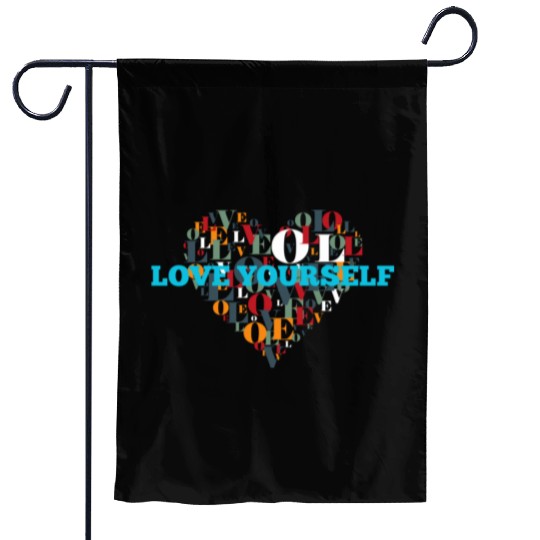 Love Yourself Garden Flags-Embrace Self-Love with Style