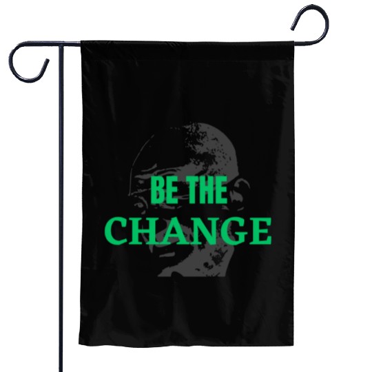 "Be the Change Garden Flags: Inspire and Empower"